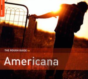 [03755] Rough Guide To... [V/A] - Rough Guide: Americana - CD cardboard ecopack (P)2016 - 2877707050