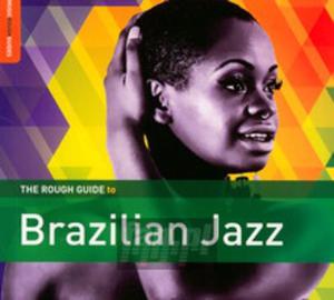 [03442] Rough Guide To... [V/A] - Rough Guide -Brazil Jazz - CD cardboard ecopack (P)2016 - 2871721166