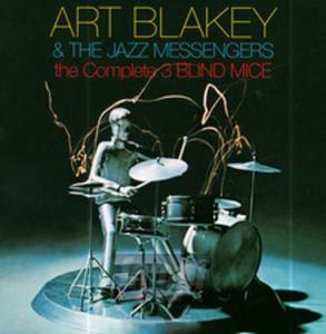 [04556] Art Blakey / The Jazz Messengers - Complete Three Blind Mice - 2CD (P)2014/2017 - 2878564547
