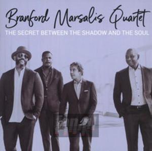 [00518] Branford Marsalis Quartet - Secret Between The Shadow - CD (P)2019 - 2877912752