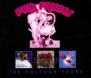 [00501] The Pink Fairies - Polydor Years - 3CD expanded (P)2019 - 2878382681