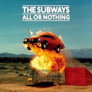 [02400] The Subways - All Or Nothing - LP HQ HQvinyl (P)2008/2020 - 2877913800