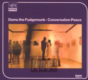 [00453] Damu The Fudgemunk - Conversation Peace - CD cardboard (P)2021 - 2877912783