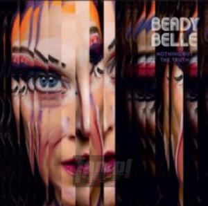 [04052] Beady Belle - Nothing But The Truth - CD (P)2022 - 2878383901
