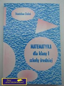 MATEMATYKA DLA KLASY I SZKOY REDNIEJ-Ziele - 2822519851