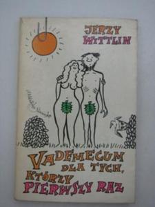 VADEMECUM DLA TYCH KTRZY PIERWSZY RAZ-J. Wittlin - 2822520214