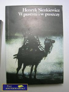 W PUSTYNI I W PUSZCZY Henryk Sienkiewicz - 2822520728