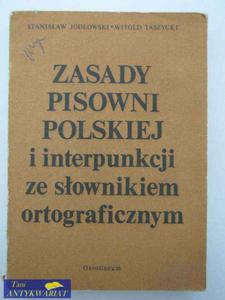 ZASADY PISOWNI POLSKIEJ I INTERPUNKCJI ZE SOWN. ORT. - 2822511963