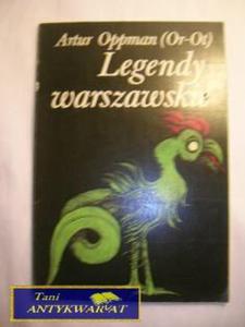 LEGENDY WARSZAWSKIE-Artur Oppman - 2822521166