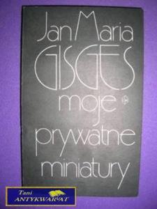 MOJE PRYWATNE MINIATURY - J. M. Gisges - 2822521210