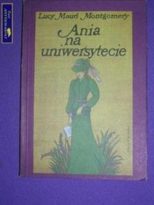 ANIA NA UNIWERSYTECIE- Lucy Maud Montgomery - 2822521333