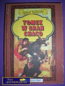 TOMEK W GRAN CHACO-A.Szklarski - 2822521428