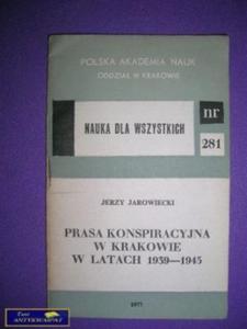 PRASA KONSPIRACYJNA W KRAKOWIE W LATACH 1939- 1945 - 2822521455