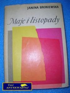 MAJE I LISTOPADY - J. Broniewska - 2858288602