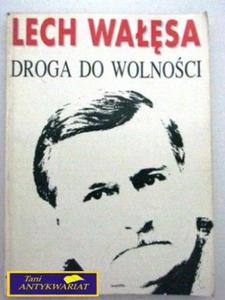 DROGA DO WOLNOCI Lech Wasa - 2822521648