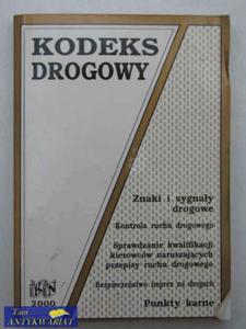 KODEKS DROGOWY - STAN PRAWNY NA 15 PADZIERNIKA 2000 - 2822512048