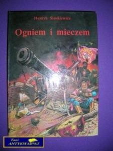 OGNIEM I MIECZEM - Henryk Sienkiewicz - 2822522631
