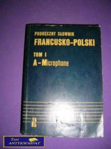 PODRCZNY SOWNIK FRANCUSKO-POLSKI TOM I - 2822522679