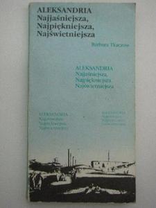 ALEKSANDRIA NAJJANIEJSZA, NAJPIKNIEJSZA, NAJWIETNIEJSZA - 2858298132