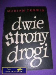 DWIE STRONY DROGI- M.Turwid - 2822523280