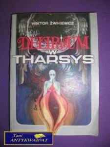 DELIRIUM W THARSYS - Wiktor wikiewicz - 2858288954