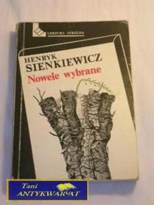 NOWELE WYBRANE Henryk Sienkiewicz