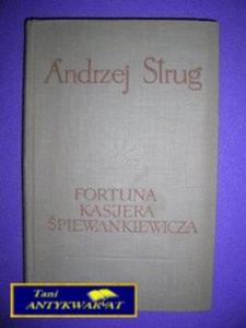 FORTUNA KASJERA PIEWAKIEWICZA - A. Strug