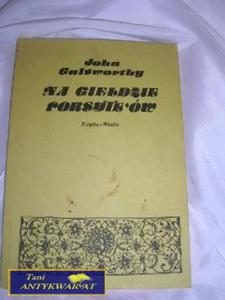 Na Giedzie Forsytew - John Galsworthy - 2822524306