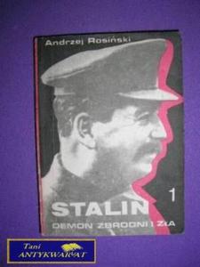 STALIN 1 DEMON ZBRODNI I ZA - A. Rosiski - 2822524378