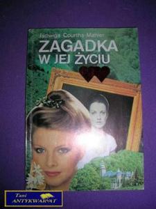 ZAGADKA W JEJ YCIU Jadwiga Courths-Mahler - 2858289087