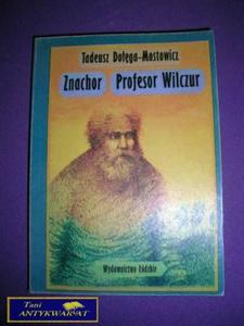 ZNACHOR PROFESOR WILCZUR- T. Doga- Mostowicz - 2858289090