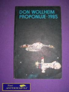 PROPONUJE 1985- Don Wollheim - 2822524456