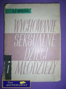 WYCHOWANIE SEKSUALNE DZIECI I MODZIEY