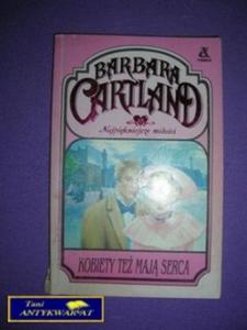 KOBIETY TE MAJ SERCA - Barbara Cartland - 2858289170