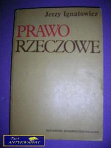 PRAWO RZECZOWE - J. Ignatowicz - 2858289198
