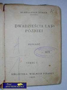 DWADZIECIA LAT PӬNIEJ CZ I-Aleksander Dumas - 2822525413