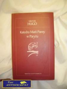 KATEDRA MARII PANNY W PARYU - Wiktor Hugo - 2822525590