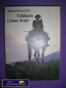 TOFALARIA I INNE KRAJE - Zbigniew Suchar - 2858289309