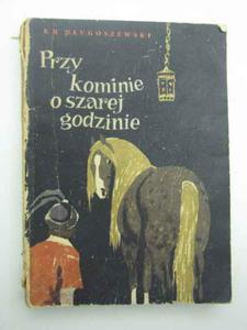 PRZY KOMINIE O SZAREJ GODZINIE - 2858298814