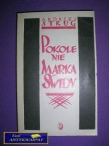 POKOLENIE MARKA WIDY - Andrzej Strug