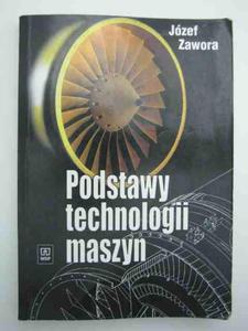 PODSTAWY TECHNOLOGII MASZYN - 2858298885