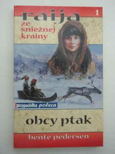 RAIJA ZE SNEINEJ KRAINY - OBCY PTAK - 2822588801