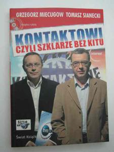 KONTAKTOWI CZYLI SZKLARZE BEZ KITU