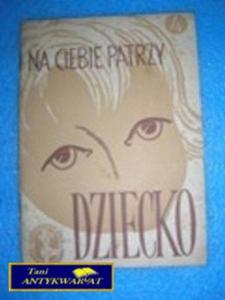 NA CIEBIE PATRZY DZIECKO - 2822526220