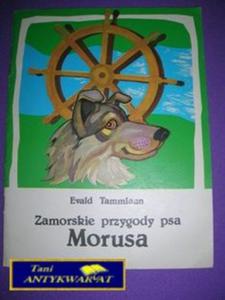 ZAMORSKIE PRZYGODY PSA MORUSA - E. Tammlaan - 2822526273