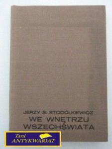 WE WNTRZU WSZECHWIATA -J. Stodkiewicz - 2822526298