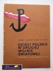 DZIECI POLSKIE W DRUGIEJ WOJNIE WIATOWEJ - 2822526337