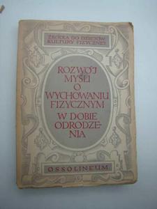 ROZWJ MYLI O WYCHOWANIU FIZYCZNYM W DOBIE ODRODZENIA - 2822592358