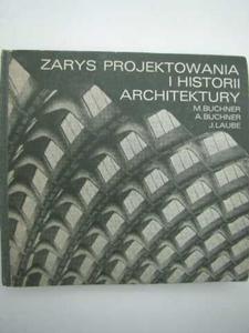 ZARYS PROJEKTOWANIA I HISTORIA ARCHITEKTURY