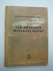 NAD BRZEGIEM WIELKIEJ RZEKI - 2858299223